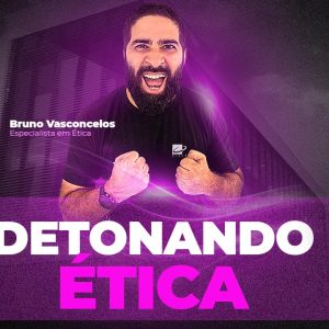 DETONANDO ÉTICA